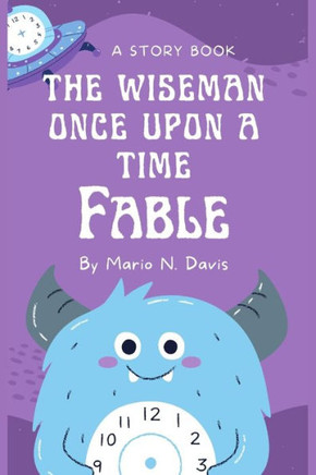 The Wiseman Once Upon a Time: Fable