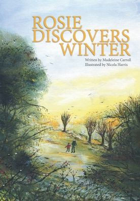 Rosie Discovers Winter