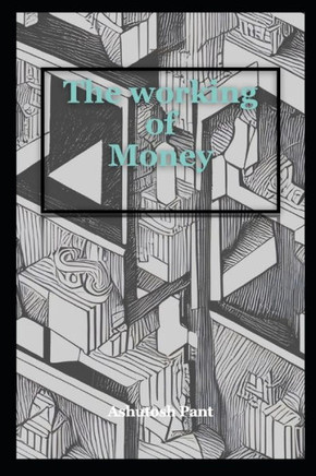 The working of Money
