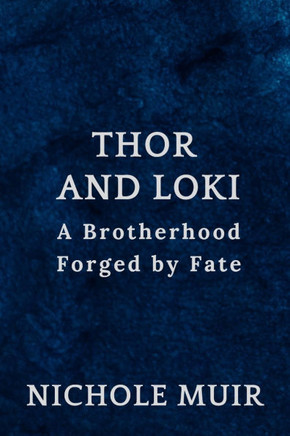 Thor and Loki: A Brotherhood Forged by Fate
