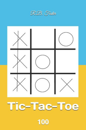 Tic-Tac-Toe: 100