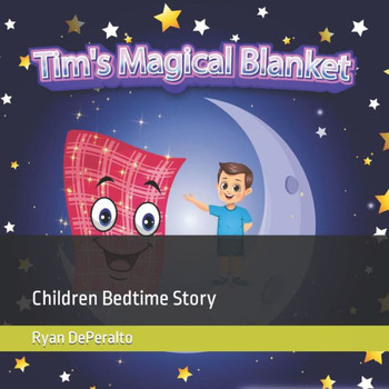 Tim's Magical Blanket: Children Bedtime Story