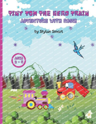 Tiny Tom The Hero Train: Adventure With Rosie