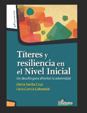 Títeres y resiliencia en el Nivel Inicial: Un desafío para afrontar la adversidad