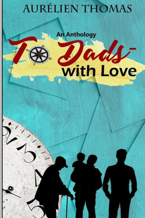 To Dads- with Love