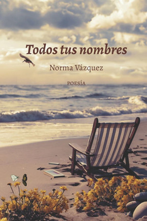 Todos tus nombres: Poesía