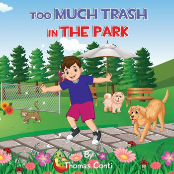Too Much Trash in the Park