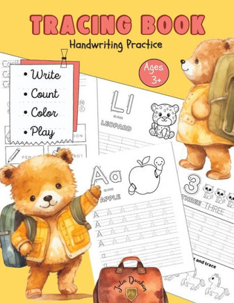 Tracing Book - Handwriting Practice - Ages 3+: Write - Count - Color - Play