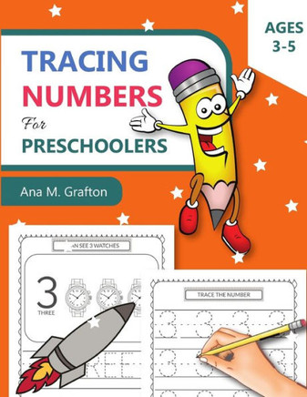 Tracing Numbers for Preschoolers Ages 3-5: Number Tracing Practice Workbook for Preschoolers and Kids ages 3-5, Number writing Practice, Shapes, Pract