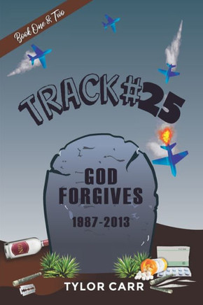Track #25: GOD FORGIVES: Book One & Two