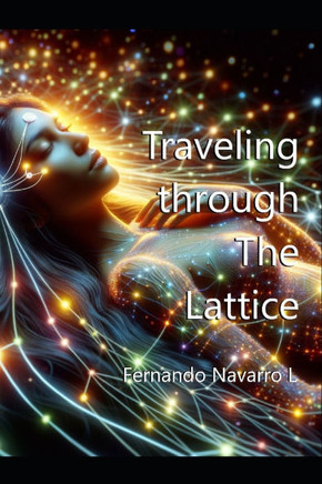 Traveling through The Lattice