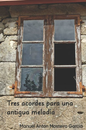 Tres acordes para una antigua melodía