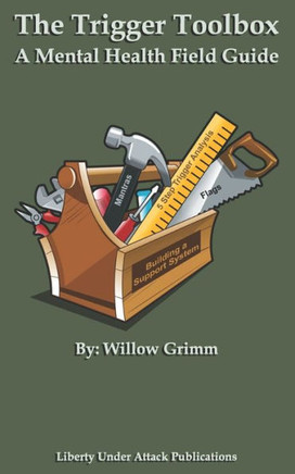 Trigger Toolbox: A Mental Health Field Guide