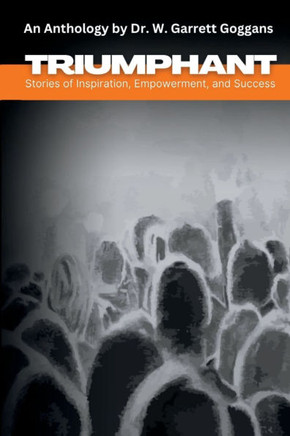 Triumphant: Stories of Inspiration, Empowerment and Success