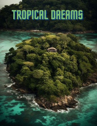 Tropical Treasures: A Coloring Book Adventure