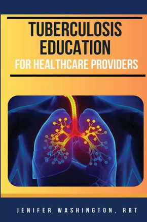 Tuberculosis Education for Healthcare Providers