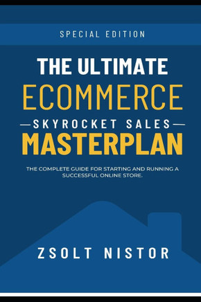 Ultimate eCommerce Masterplan: Everything you need to know before starting an eCommerce Business