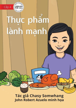 Touly's Favourite Food - Th?C Ph?M Lành M?Nh (Vietnamese Edition)