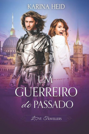 Um Guerreiro do Passado