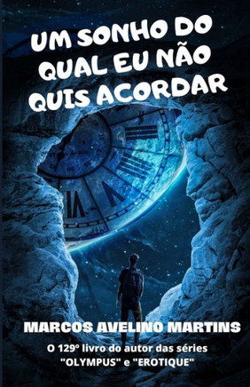 Um Sonho Do Qual Eu Não Quis Acordar