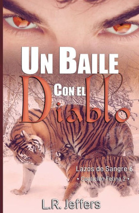 Un baile con el diablo: Coalición Felina 2