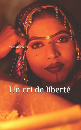 Un cri de liberté