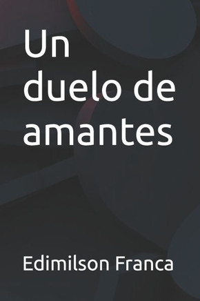Un duelo de amantes