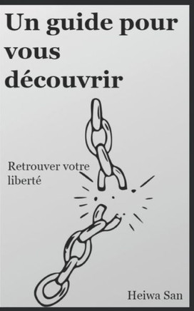 Un guide pour vous découvrir: Le voyage à travers le développement personnel