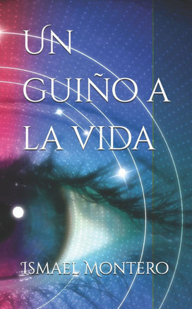 Un guiño a la vida