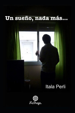 Un Sueño, NADA Más...: relato