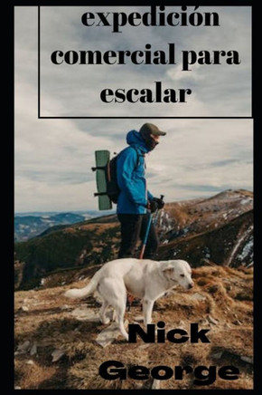 Una expedición comercial para escalar