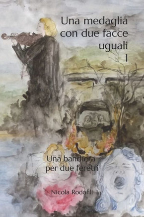 Una medaglia con due facce uguali 1: Una bandiera per due feretri