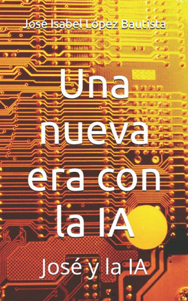 Una nueva era con la IA: José y la IA