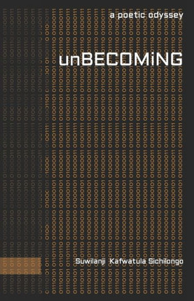 unBECOMiNG: a poetic odyssey