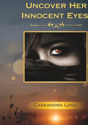 Uncover Her Innocent Eyes: Emotional Healing