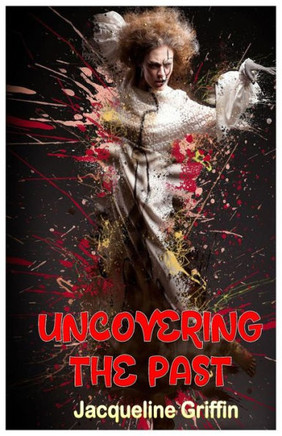 Uncovering the Past: A Woman's Quest for Identity good still fiction women