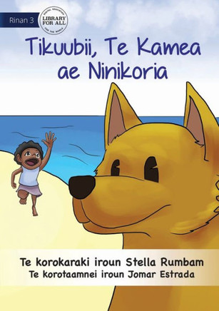 Scubby The Brave Dog - Tikuubii, Te Kamea Ae E Ninikoria (Te Kiribati)