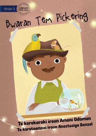 Mr Pickering's Hat - Bwaran Tem Pickering (Te Kiribati)