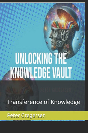 Unlocking the Knowledge vault: Transference of Knowledge
