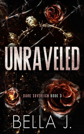 Unraveled: Special Discreet Cover Edition