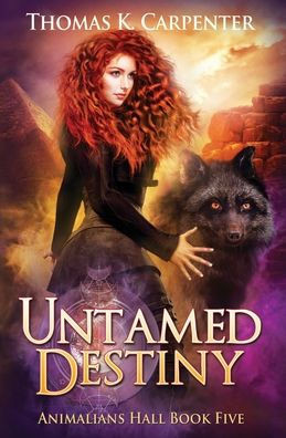 Untamed Destiny: A Hundred Halls Novel
