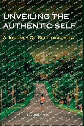 Unveiling the Authentic Self: A Journey Of Self-discovery