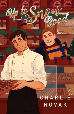 Up To Snow Good: An MM Christmas Romance