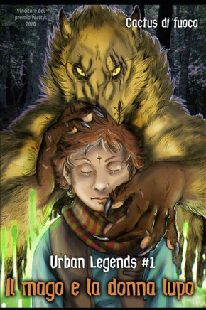 Urban Legends #1: Il mago e la donna lupo