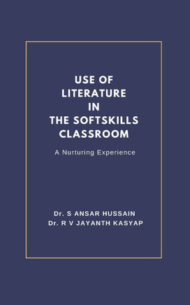 Use of Literature in the Softskills Classroom: A Nurturing Experience