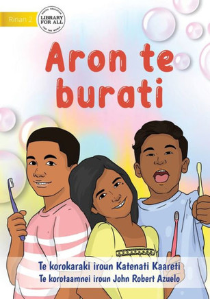 How To Brush Your Teeth - Aron Te Burati (Te Kiribati)