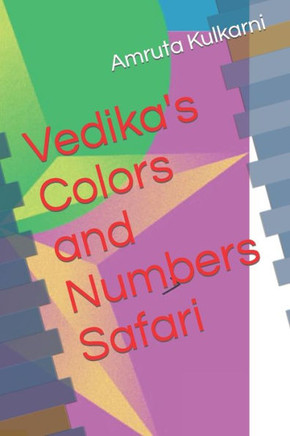 Vedika's Colors and Numbers Safari