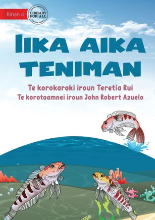 The Three Fish - Iika Aika Teniman (Te Kiribati)