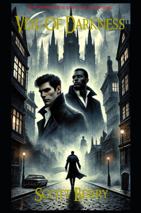 Veil Of Darkness: The Darkness Is Only The Beginning