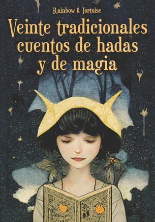 Veinte cuentos tradicionales de hadas y de magia: Clásicos cuentos infantiles universales ilustrados